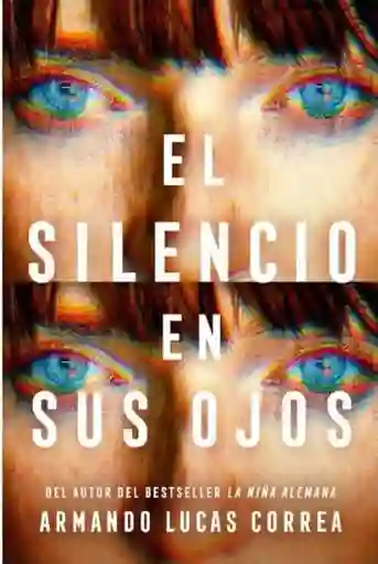 El Silencio En Sus Ojos