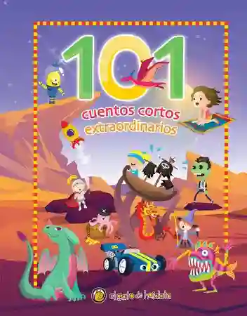 101 Cuentos Cortos Extraordinarios