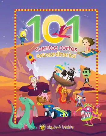 101 Cuentos Cortos Extraordinarios