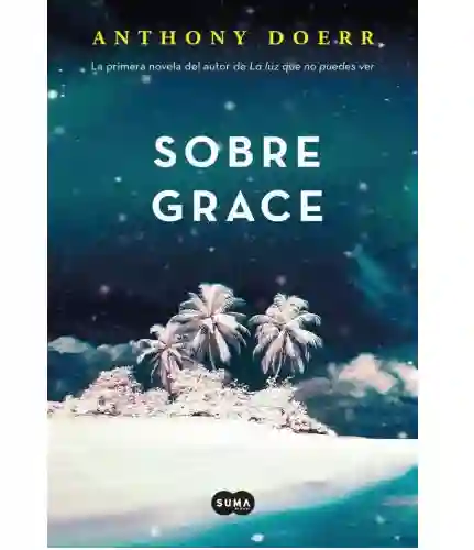 Sobre Grace	anthony Doerr, ( De Segunda Mano Como Nuevo )