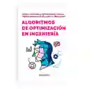 Algoritmos De Optimizacion En Ingenieria | Marcombo