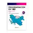 Programación En Go 2da Edición | Mario Macias Lloret | Incluye Programacion Con Genéricos