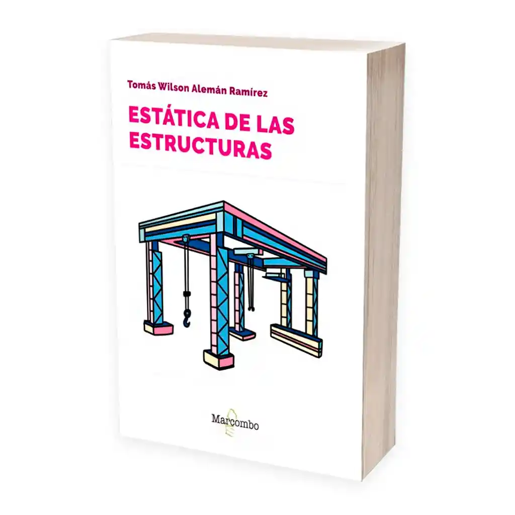 Estática De Las Estructuras | Tomas Wilson Alemán