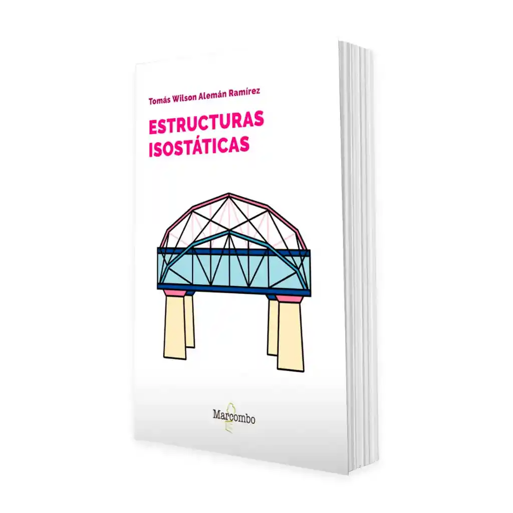 Estructuras Isostáticas | Tomas Wilson Alemán