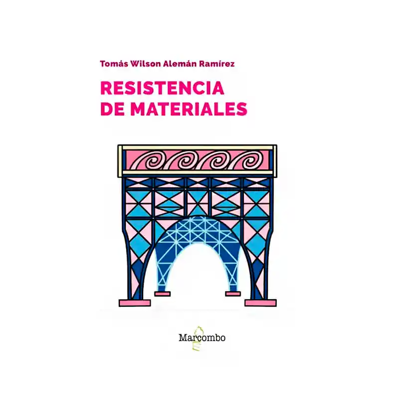 Resistencia De Materiales | Tomas Wilson Alemán