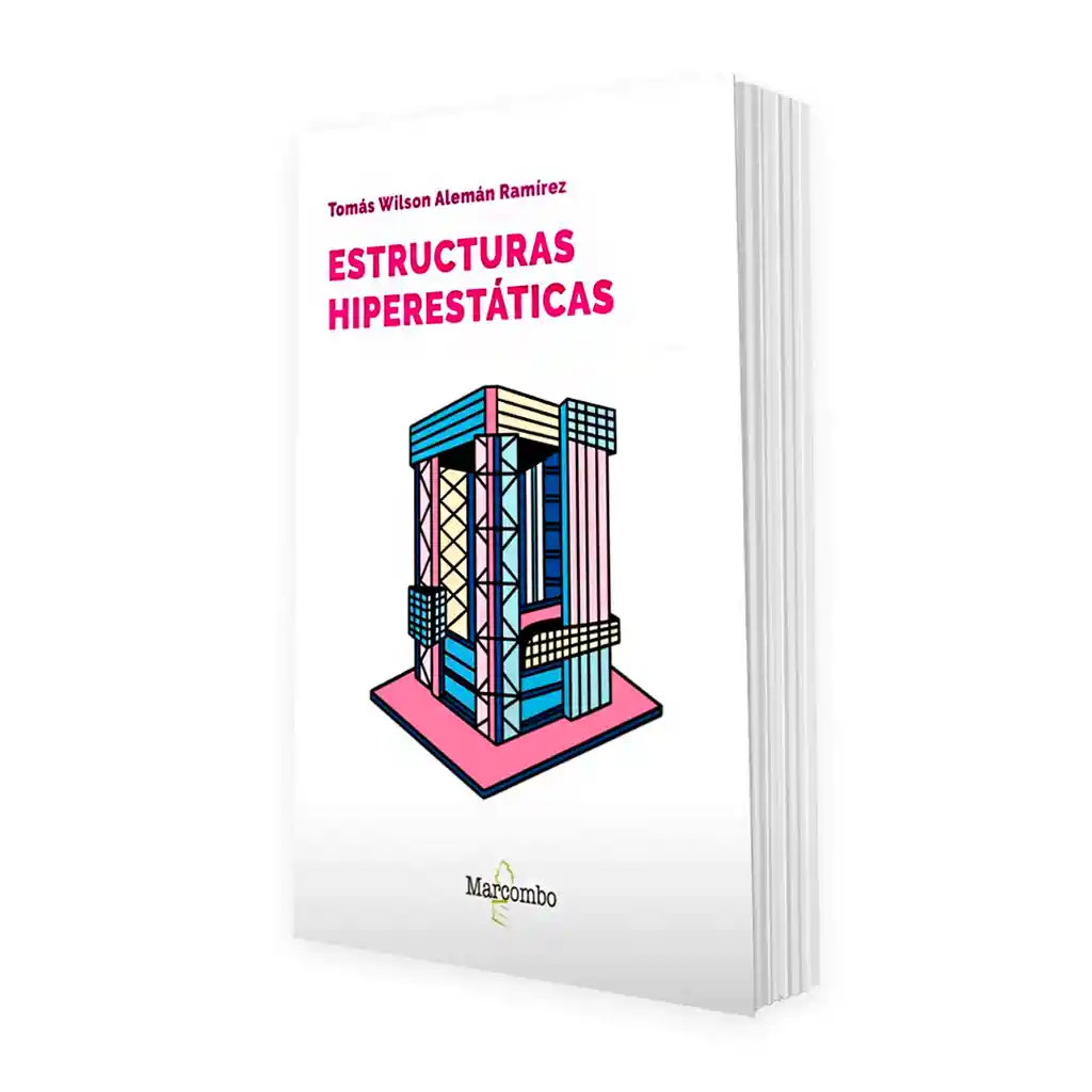 Estructuras Hiperestáticas | Tomas Wilson Alemán