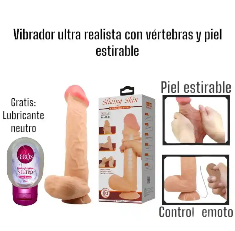 Dildo Vibrador Ultra Realista Con Piel Estirable Y Vèrtebras + Lubricante Neutro