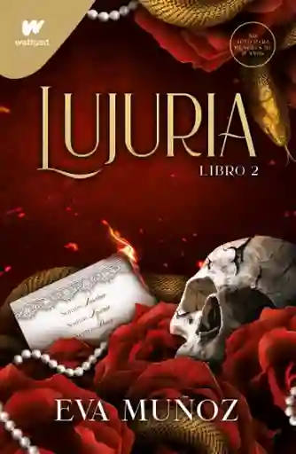 Lujuria. Libro 2 (pecados Placenteros 2)