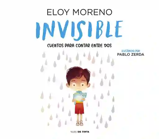 Invisible (colección Cuentos Para Contar Entre Dos)