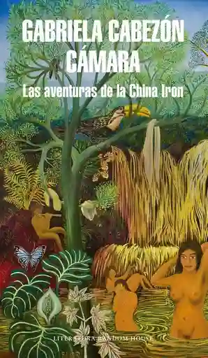 Las Aventuras De La China Iron