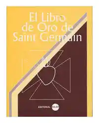 El Libro De Oro De Saint Germain