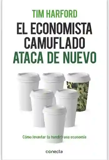 El Economista Camuflado Ataca De Nuevo