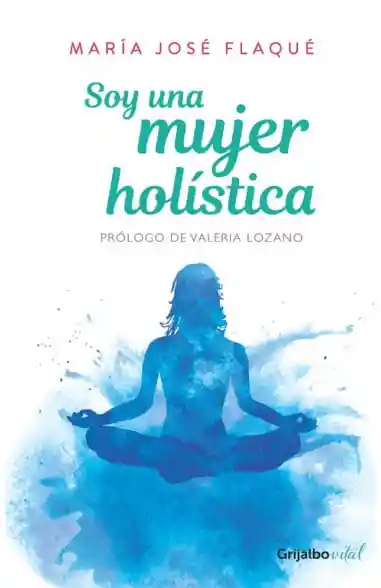 Soy Una Mujer Holística