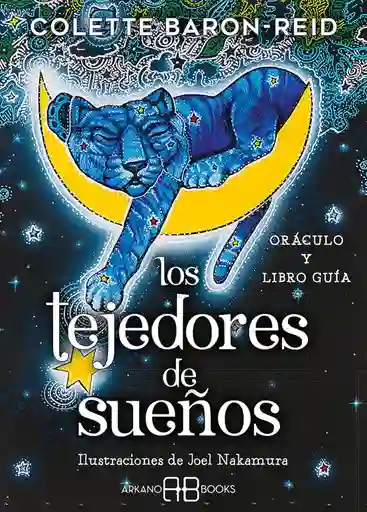 Los Tejedores De Sueños: Oráculo Y Libro Guía