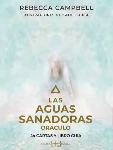 Las Aguas Sanadoras. Oráculo: 44 Cartas Y Libro Guía