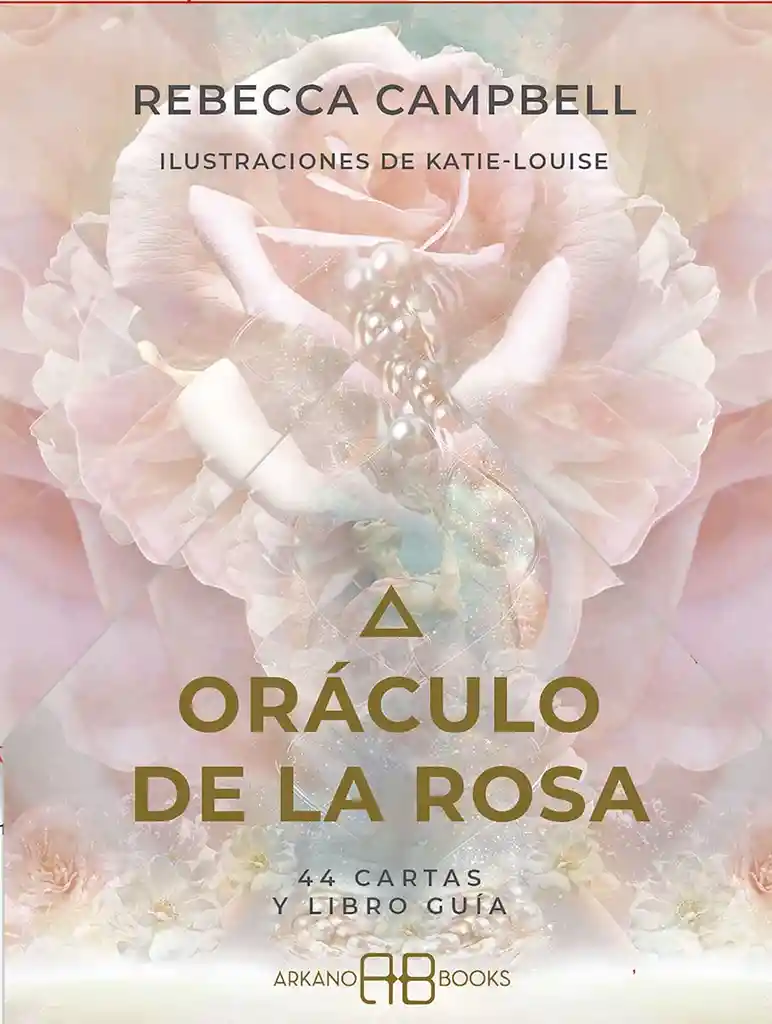 Oráculo De La Rosa: 44 Cartas Y Libro Guia