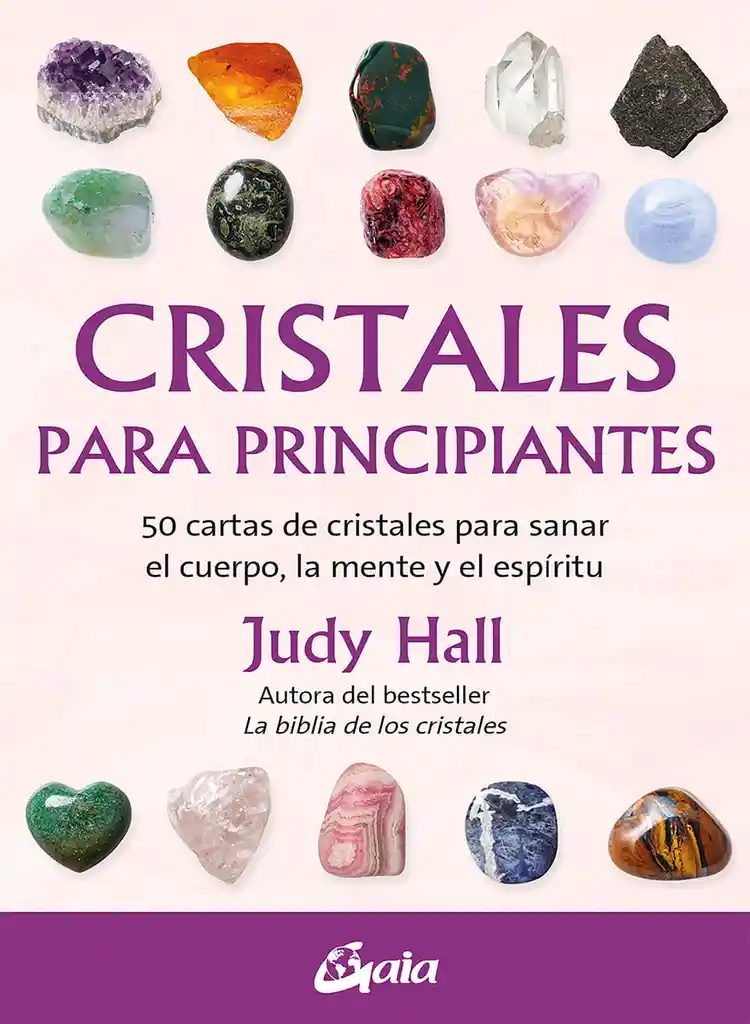 Cristales Para Principiantes: 50 Cartas De Cristales