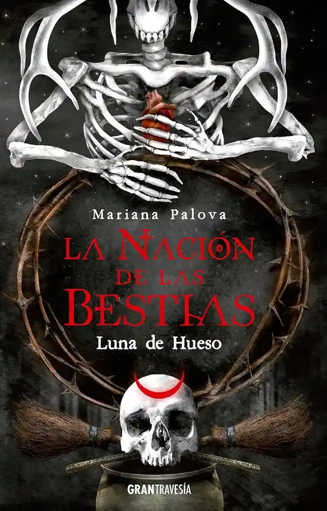 La Nación De Las Bestias. Luna De Hueso