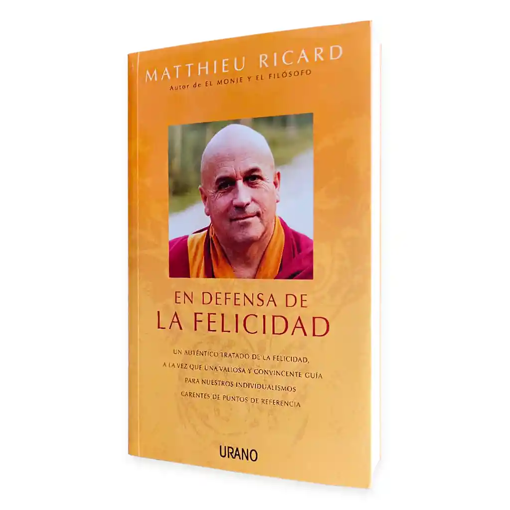 La Defensa De La Felicidad | Matthieu Ricard | Original