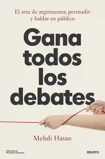 Gana Todos Los Debates