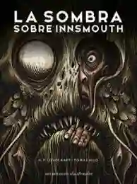 La Sombra Sobre Innsmouth