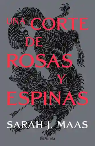 Una Corte De Rosas Y Espinas (nueva Edicion)