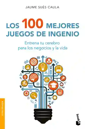 Los 100 Mejores Juegos De Ingenio