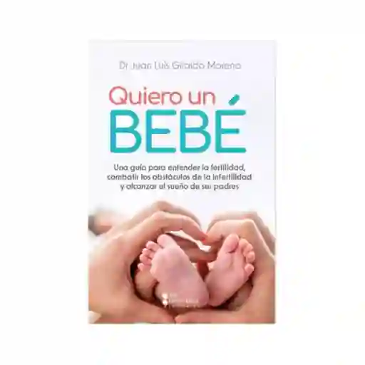 Quiero Un Bebé