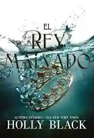 El Rey Malvado. Habitantes Del Aire 2 Rust