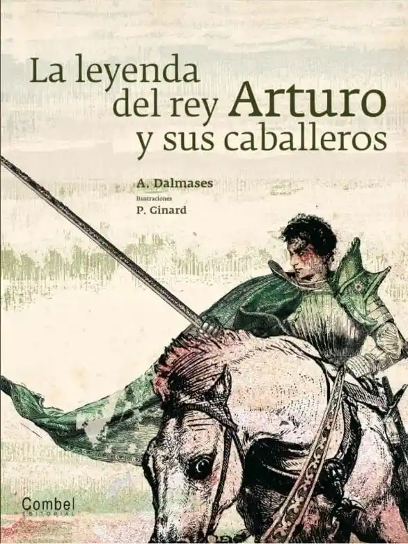 Leyenda Del Rey Arturo Y Sus Caballeros