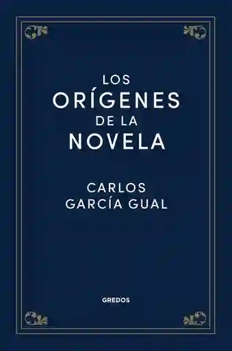 Los Orígenes De La Novela