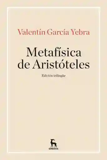Metafísica De Aristóteles – Edicion Trilingue