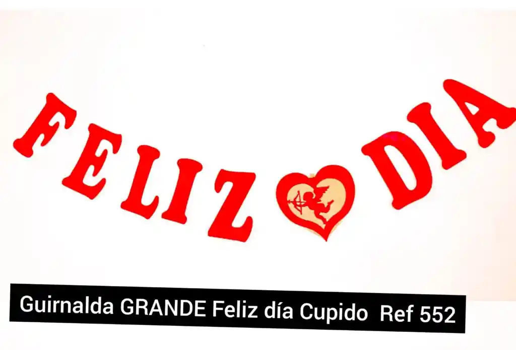 Guirnalda Feliz Dia Cupido Grande