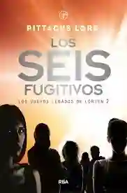 Seis Fugitivos, Los: Generacion Uno 2, Rust