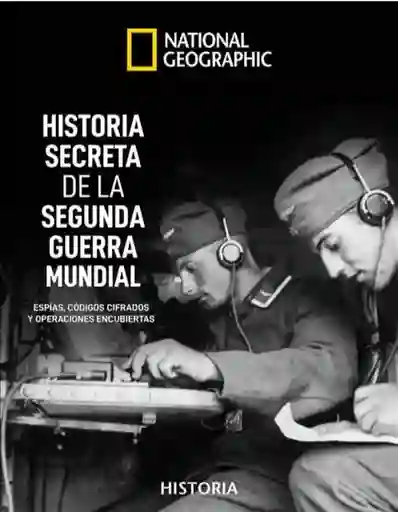 Historia Secreta De La Ii Guerra Mundial