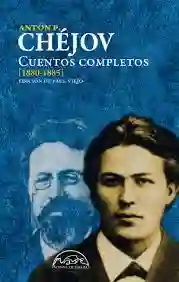 Cuentos Completos Chejov 1880-1885 Td