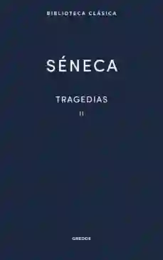 Tragedias Ii