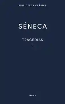 Tragedias Ii