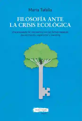 Filosofía Ante La Crisis Ecológica