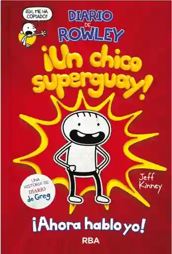 Diario De Rowley: Un Chico Superguay