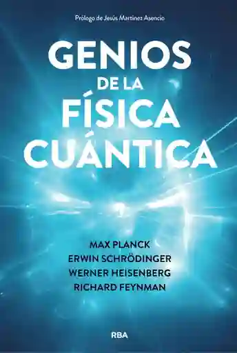 Genios De La Física Cuántica