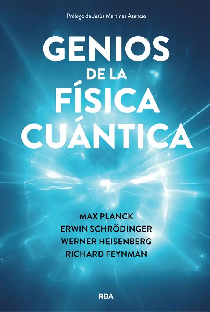 Genios De La Física Cuántica