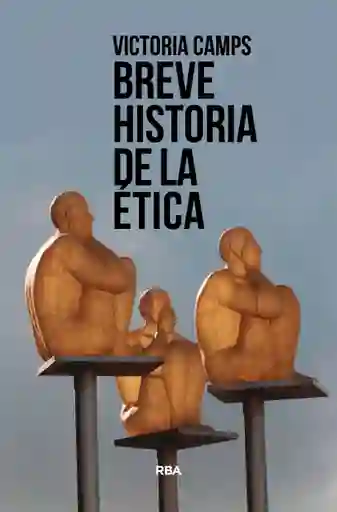 Breve Historia De La Ética