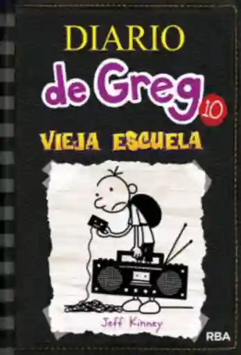 Diario De Greg 10: Vieja Escuela