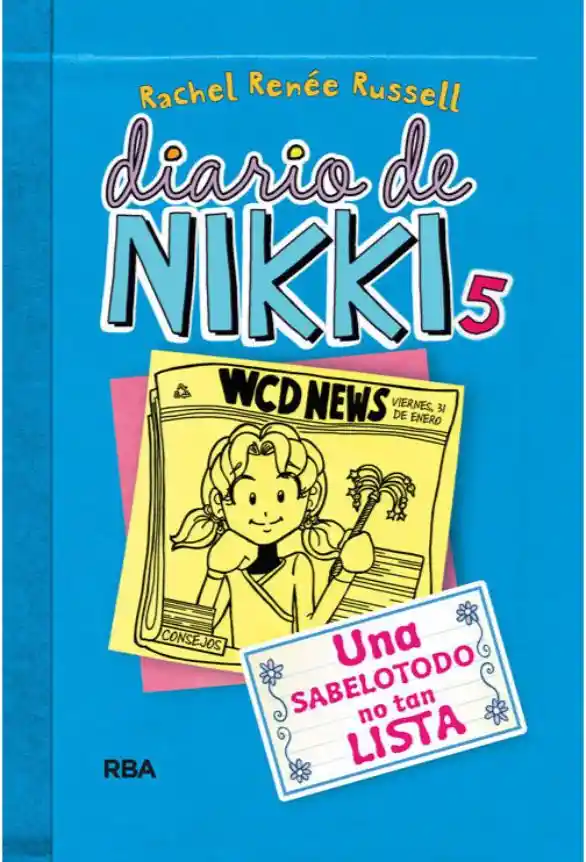 Diario De Nikki 5: Una Sabelotodo No Tan Lista Td Rba