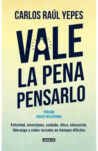 Vale La Pena Pensarlo