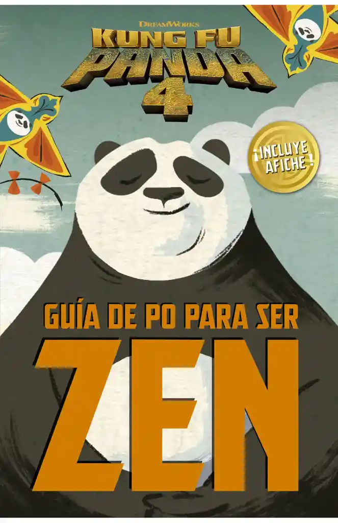 Kung Fu Panda 4. Guía De Po Para Ser Zen