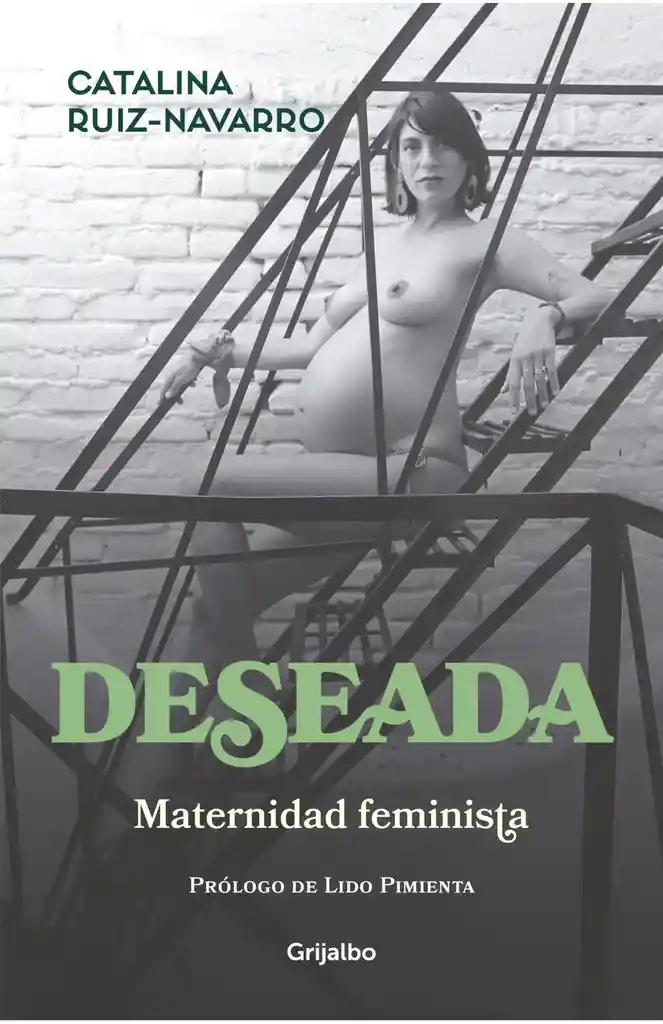 Deseada. Maternidad Feminista