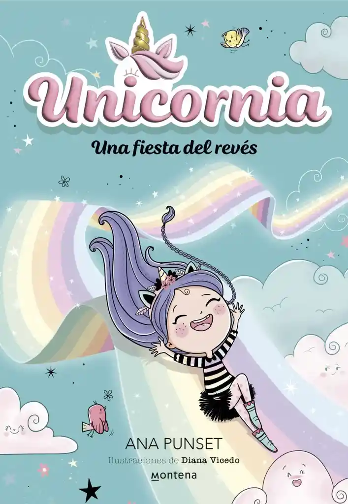 Unicornia 2. Una Fiesta Del Revés