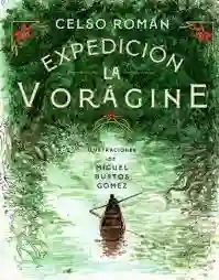 Expedición La Vorágine